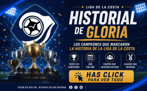 Historial de Gloria: Los campeones que marcaron la historia de la Liga de La Costa